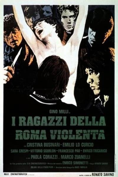 I Ragazzi Della Roma Violenta (HD)
