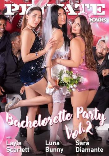 Bachelorette Party 2 (Private) (2026)